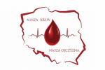 Czerwony kontur mapy Polski, wewnątrz napis NASZA KREW NASZA OJCZYZNA oraz kropla krwi na tle grafiki z wykresem EKG
