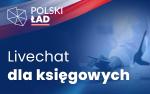 Polski Ład: Livechaty też w przyszłym tygodniu