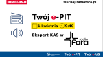 Twój e-PIT 1 kwietnia 9:400 Ekspert KAS w Radio FARA