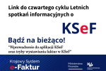 Grafika z napisem Linki do Letnich spotkań informacyjnych o KSeF. Bądź na bieżąco